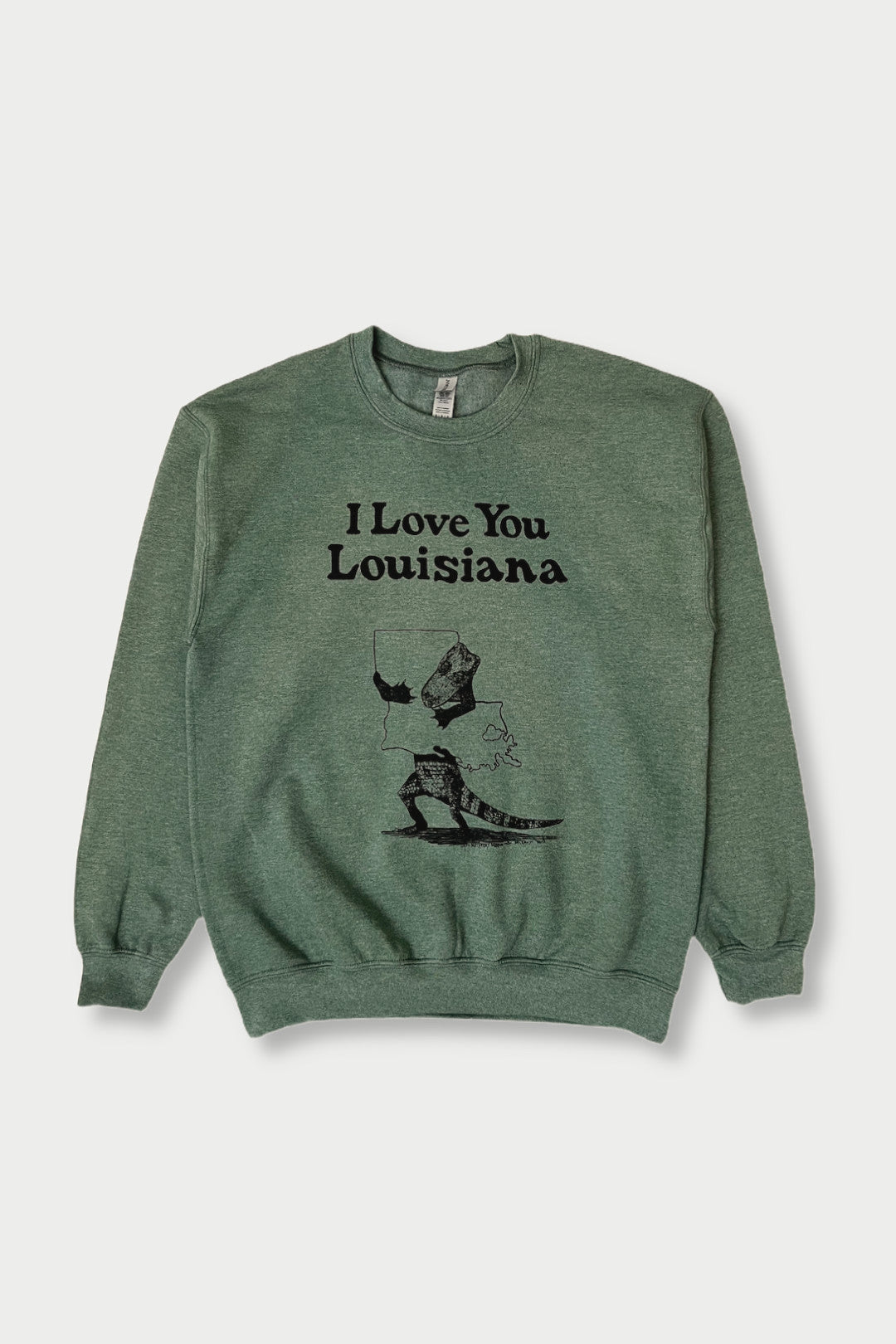 I Love You Louisiana Sweatshirt